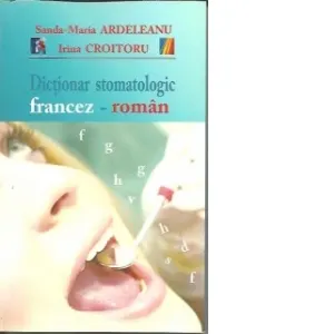 Coperta cărții Dictionar stomatologic francez-roman
