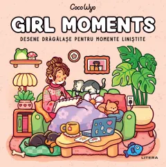 Coperta cărții Girl Moments. Desene dragalase pentru momente linistite