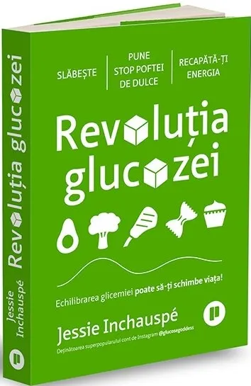Coperta cărții Revolutia glucozei. Echilibrarea glicemiei poate să-ți schimbe viața!
