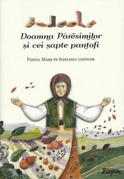 Coperta cărții Doamna Păresimilor și cei șapte pantofi