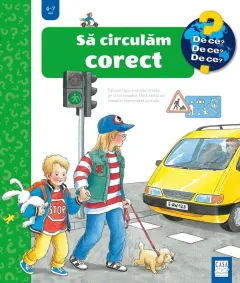 Coperta cărții Să circulăm corect