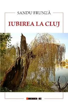 Coperta cărții Iubirea la Cluj