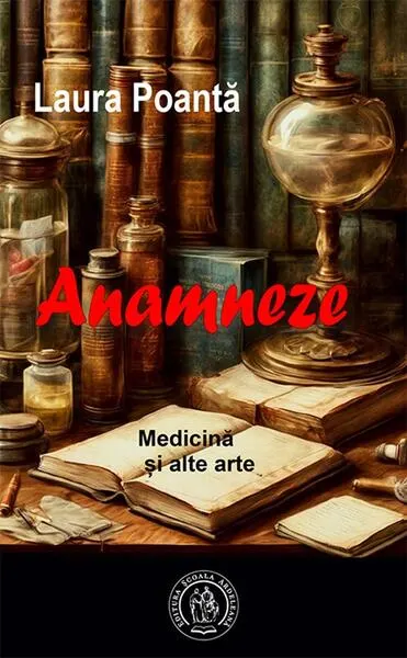 Coperta cărții Anamneze. Medicină și alte arte