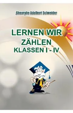 Coperta cărții Lernen wir zahlen Klassen I-IV