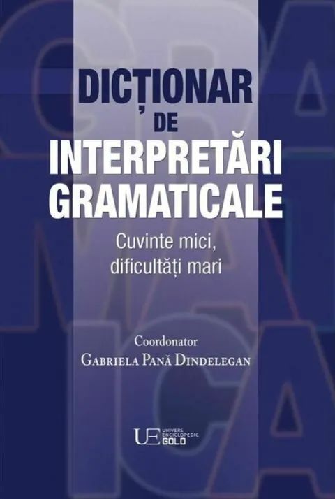 Coperta cărții Dictionar de interpretari gramaticale