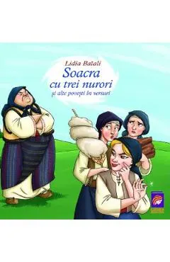 Coperta cărții Soacra cu trei nurori si alte povesti in versuri