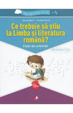 Coperta cărții Ce trebuie sa stiu la limba romana? Trec in clasa 5 - Caiet - Daniela Besliu, Nicoleta Stanica