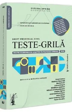Coperta cărții Teste-grila pentru examenele de admitere in profesiile juridice. Drept procesual civil Ed.4 2026