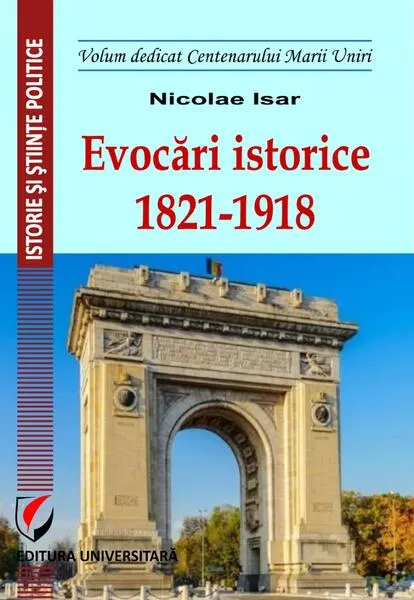Coperta cărții Evocări istorice. 1821-1918