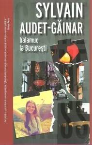 Coperta cărții Balamuc la Bucuresti