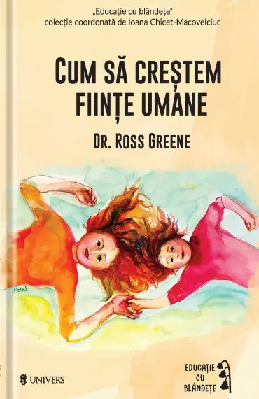 Coperta cărții Cum să creștem ființe umane