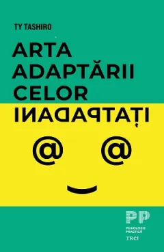 Coperta cărții Arta adaptării celor inadaptați