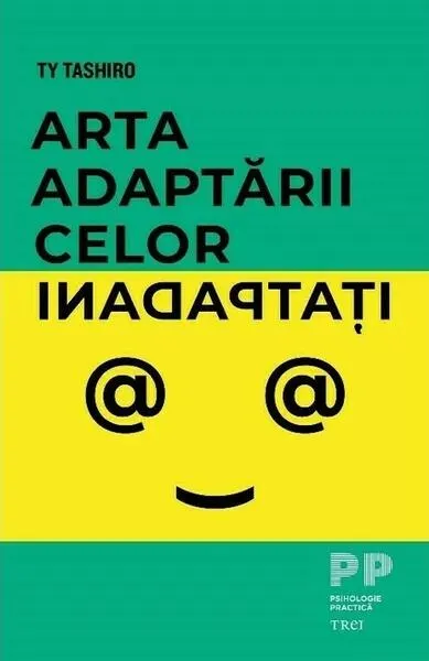 Coperta cărții Arta adaptării celor inadaptați