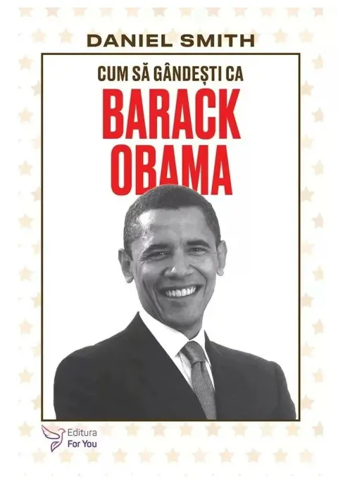Coperta cărții Cum să gândești ca Barack Obama