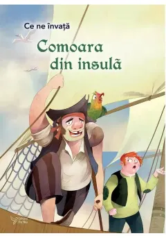 Coperta cărții Ce ne invata Comoara din insula