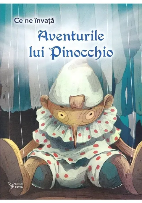 Coperta cărții Ce ne invata aventurile lui Pinocchio