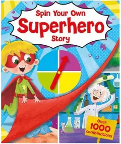 Coperta cărții Spin Your Own Story - Superhero