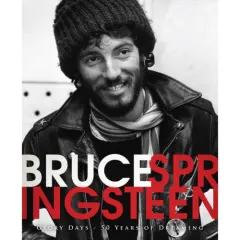 Coperta cărții Bruce Springsteen: Glory Days - 50 Years of Dreaming