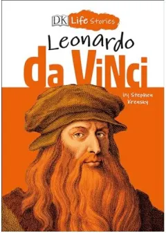 Coperta cărții DK Life Stories: Leonardo da Vinci