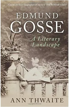 Coperta cărții Edmund Gosse a Literary Landscape