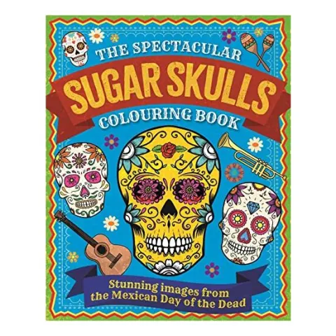 Coperta cărții The Spectacular Sugar Skulls Colouring Book(Arcturus Creative Colouring)
