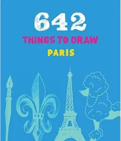 Coperta cărții 642 Things to Draw: Paris (pocket-size)