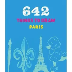 Coperta cărții 642 Things to Draw: Paris (pocket-size)