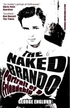 Coperta cărții The Naked Brando: Portrait of a Friendship