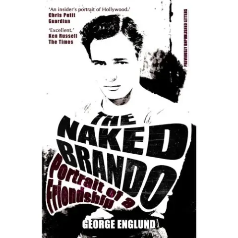 Coperta cărții The Naked Brando: Portrait of a Friendship