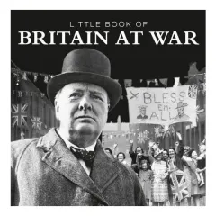 Coperta cărții Little Book of Britain at War