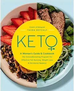 Coperta cărții Keto: a Woman's Guide and Cookbook