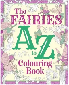 Coperta cărții The Fairies A to Z Colouring Book