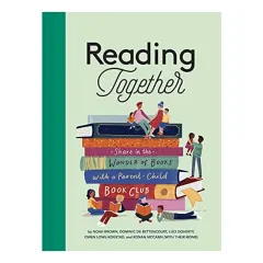 Coperta cărții Reading Together, Noah Brown, Dominic de Bettencourt, Luci Doherty, Owen Lowe-Rogstad, Ronan McCann