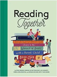 Coperta cărții Reading Together, Noah Brown, Dominic de Bettencourt, Luci Doherty, Owen Lowe-Rogstad, Ronan McCann