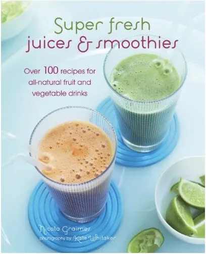Coperta cărții Super Fresh Juices And Smoothies