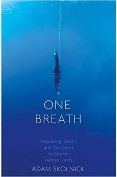 Coperta cărții One Breath by Adam Skolnick