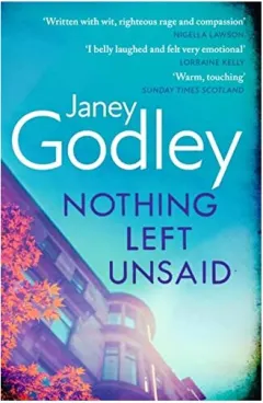 Coperta cărții Nothing Left Unsaid, Janey Godley