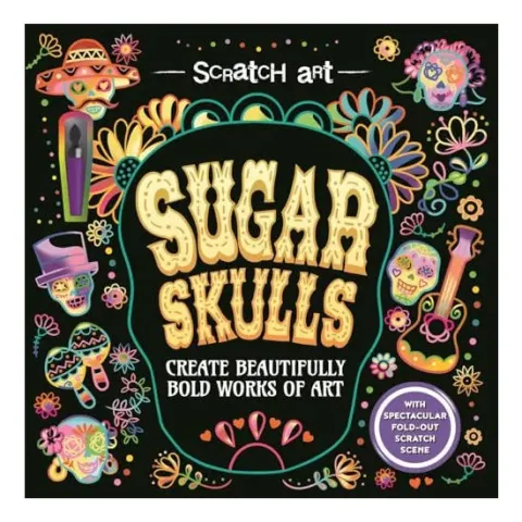 Coperta cărții Sugar Skulls: Create Beautifully Bold Works of Art