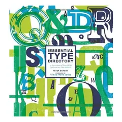 Coperta cărții Essential Type Directory, Peter Dawson, Tobias Frere-Jones