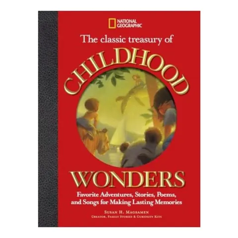 Coperta cărții The Classic Treasury of Childhood Wonders, Susan Magsamen