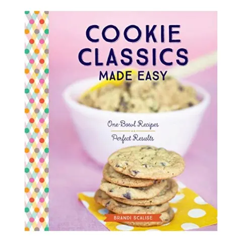 Coperta cărții Cookie classics made easy, Brandi Scalise