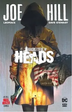 Coperta cărții Basketful of Heads (Hill House Comics), Joe Hill