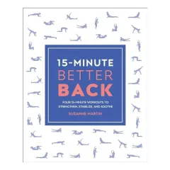 Coperta cărții 15-Minute Better Back, Suzanne Martin