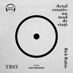 Coperta cărții Actul creativ: un mod de viață (audiobook)