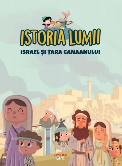 Coperta cărții Istoria lumii. Israel și Țara Canaanului