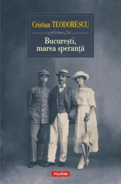 Coperta cărții București, marea speranță