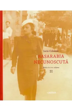 Coperta cărții Basarabia necunoscută (vol. II)