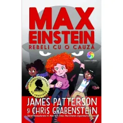 Coperta cărții Max Einstein (vol. 2): Rebeli cu o cauză
