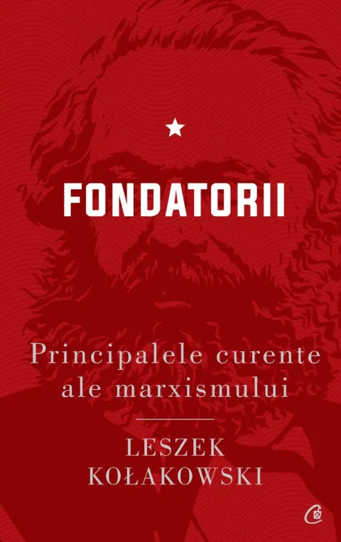 Coperta cărții Principalele curente ale marxismului. Fondatorii