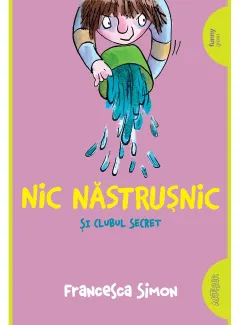 Coperta cărții Nic Năstrușnic și clubul secret